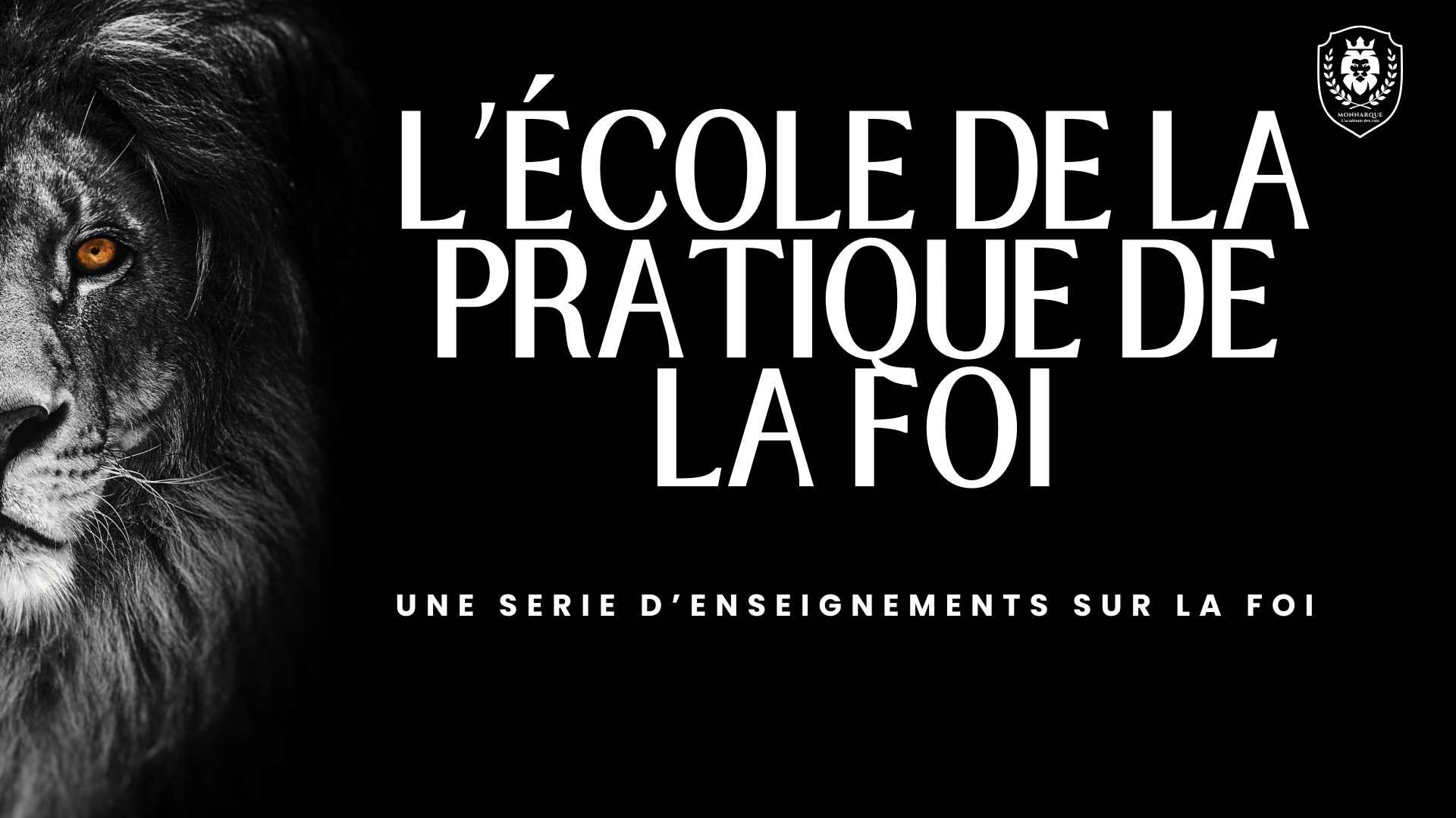 L'ECOLE DE LA FOI LECON2
